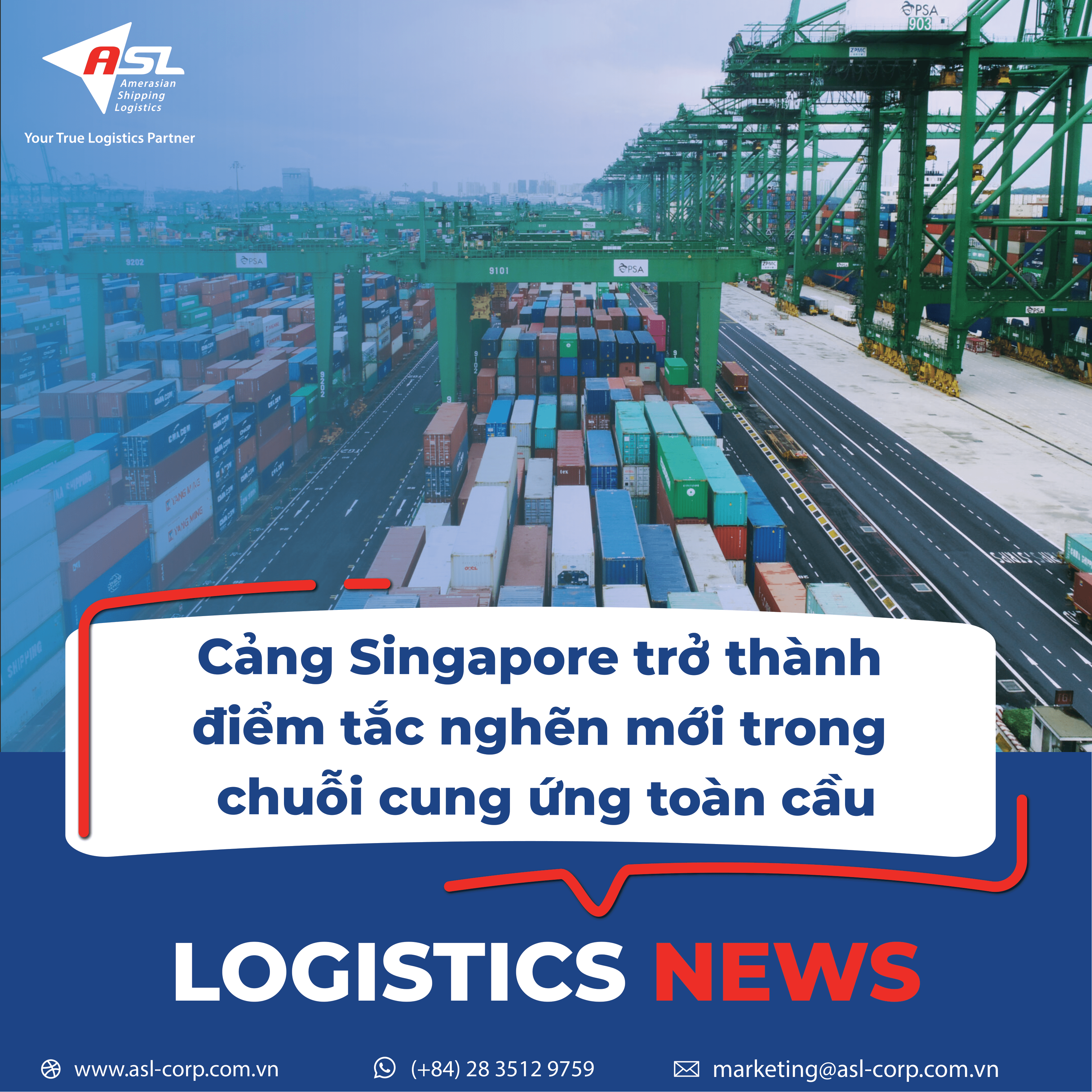 CẢNG SINGAPORE TRỞ THÀNH ĐIỂM TẮC NGHẼN MỚI TRONG CHUỖI CUNG ỨNG TOÀN CẦU